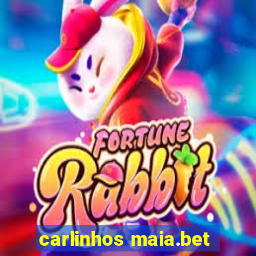 carlinhos maia.bet